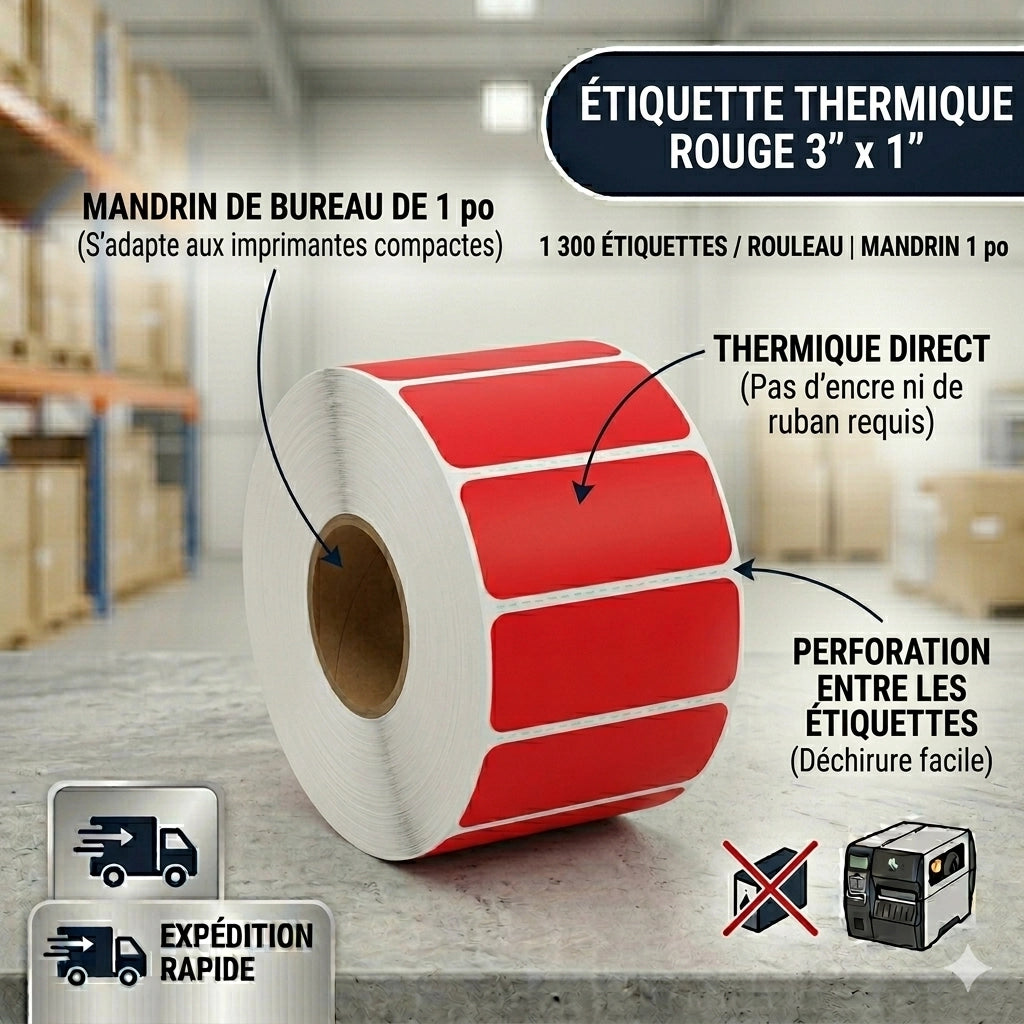 Rouleau de 1 300 étiquettes thermiques directes rouge vif 3x1 pouces sur mandrin de 1 pouce pour imprimante de bureau.